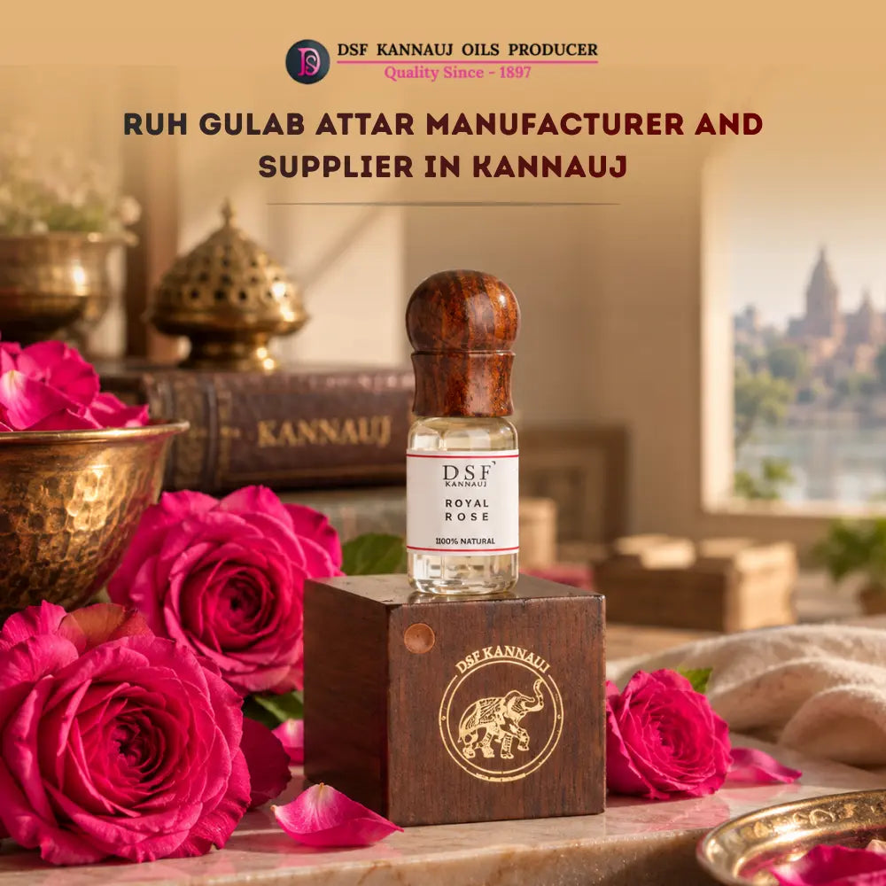 Ruh Gulab Attar Manufacturer and Supplier in Kannauj